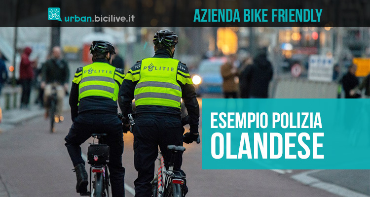 Alla polizia olandese va il certificato “azienda bike friendly”