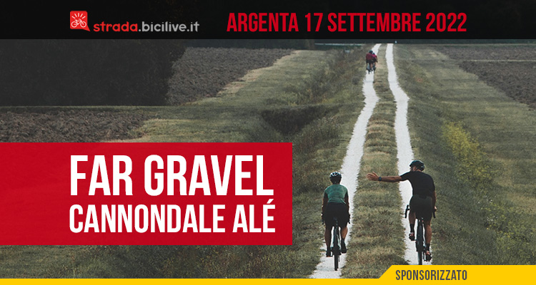 FAR Gravel Cannondale Alé: appuntamento sugli sterrati di Argenta