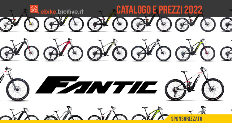 Fantic ebike 2022: catalogo e listino prezzi bici elettriche