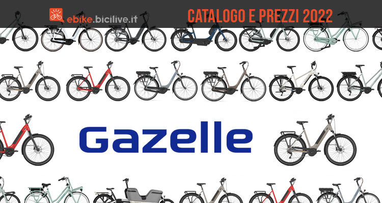 Tutte le ebike Gazelle 2022: il catalogo e il listino prezzi