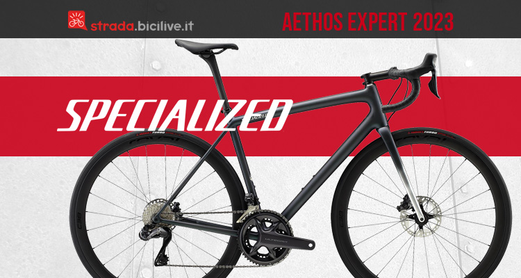 Specialized Aethos Expert: una bici da corsa da 7 kg di peso