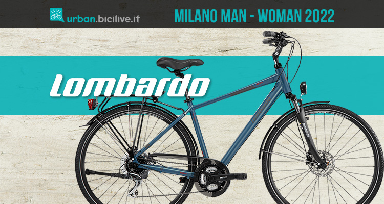 Lombardo Milano Man e Milano Woman 2022: bici confortevoli per ogni pedalata