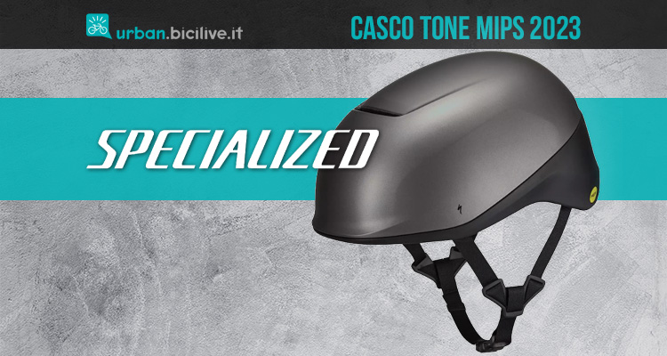 Specialized Tone, il nuovo casco urban compatto e con sistema MIPS