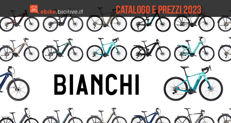 Tutte le ebike Bianchi 2023: il catalogo e il listino prezzi