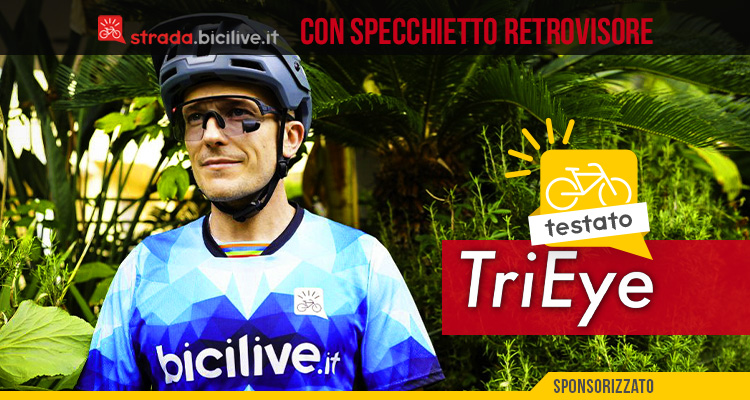 Il test degli occhiali con specchietto retrovisore TriEye View Sport ed Air