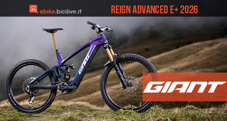 Giant Reign Advanced E+ 2026: potenza, controllo e integrazione per la nuova eMTB da enduro di casa Giant