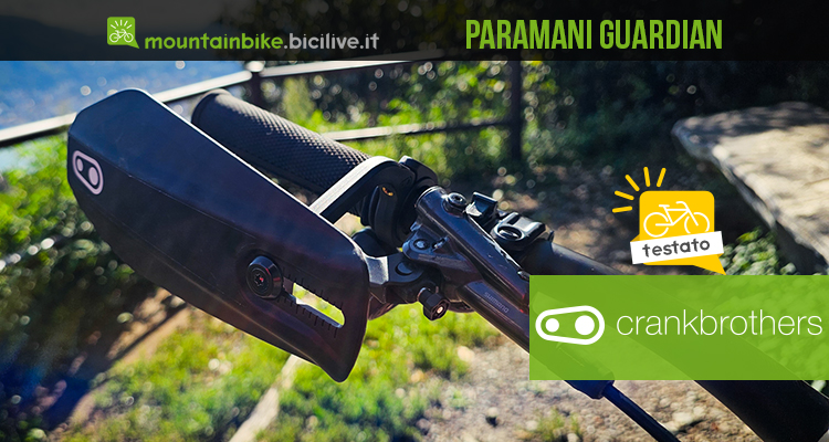 Test paramani MTB Guardian Handguards di Crankbrothers: Universal e Integrated