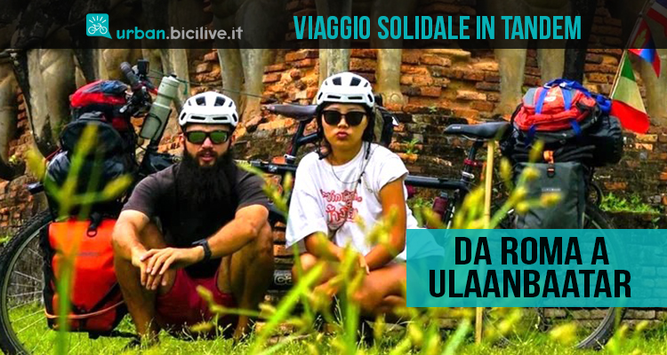 Da Roma a Ulaanbaatar: il viaggio solidale in tandem per un futuro più verde