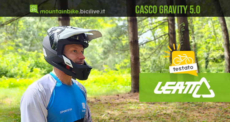 Test casco integrale Leatt Gravity 5.0 per enduro, DH e bike park
